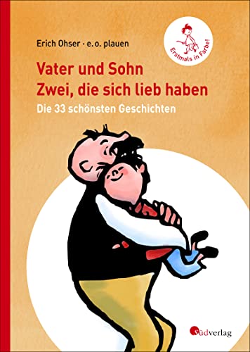 Beispielbild fr Vater und Sohn: Zwei, die sich lieb haben: Die 33 schnsten Geschichten zum Verkauf von medimops