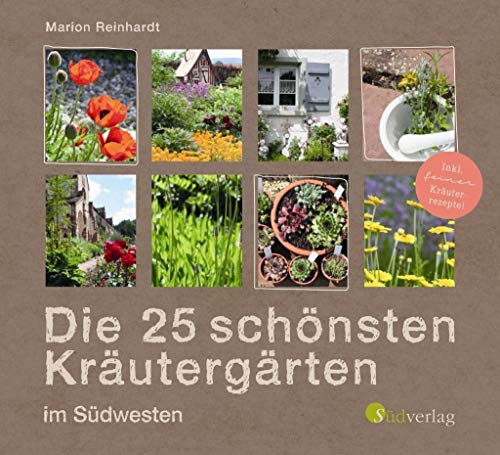 Stock image for Die 25 schnsten Krutergrten im Sdwesten -Language: german for sale by GreatBookPrices