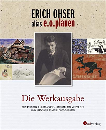 Stock image for Erich Ohser alias e.o.plauen - Die Werkausgabe for sale by Blackwell's
