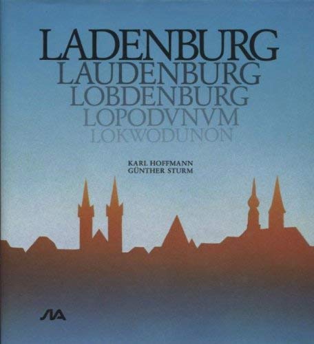 Stock image for Ladenburg, Laudenburg, Lobdenburg, Lopodunum, Lokwodunon : Dtsch.-Engl.-Franzs. for sale by Versandantiquariat Felix Mcke