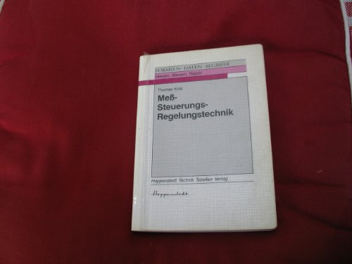 Imagen de archivo de Mess-, Steuerungs-, Regelungstechnik. Formeln, Daten, Begriffe a la venta por medimops
