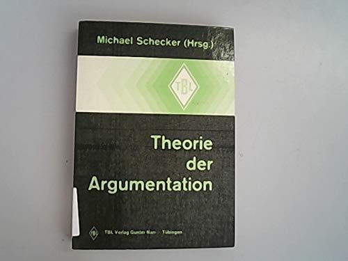 9783878080763: Theorie der Argumentation