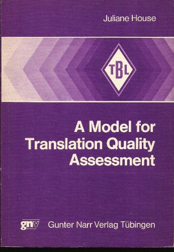 Beispielbild fr A model for translation quality assessment. Tbinger Beitrge zur Linguistik 88 zum Verkauf von Bernhard Kiewel Rare Books