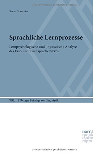 Beispielbild fr Sprachliche Lernprozesse. Lernpsychologische und linguistische Analyse des Erst- und Zweitspracherwerbs. zum Verkauf von Grammat Antiquariat