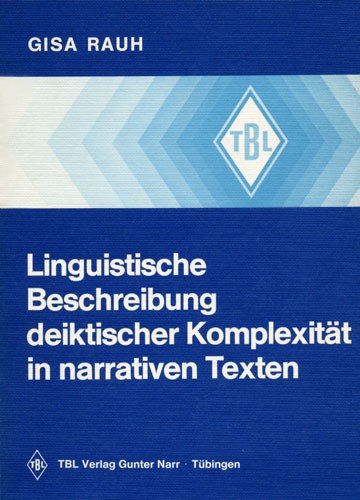 Beispielbild fr Linguistische Beschreibung deiktischer Komplexitt in narrativen Texten zum Verkauf von medimops