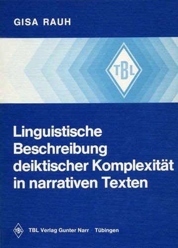 Stock image for Linguistische Beschreibung deiktischer Komplexitt in narrativen Texten for sale by medimops