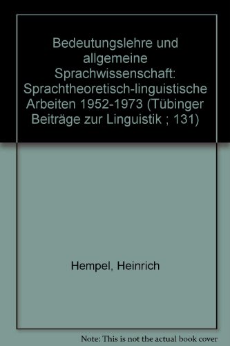 Beispielbild fr Bedeutungslehre und allgemeine Sprachwissenschaft. Sprachtheoretisch-linguistische Arbeiten 1952-1973 zum Verkauf von medimops
