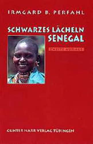 Beispielbild fr Schwarzes Lcheln Senegal zum Verkauf von medimops