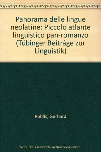 9783878082835: Panorama delle lingue neolatine: Piccolo atlante linguistico pan-romanzo (Tübinger Beiträge zur Linguistik) (Italian Edition)