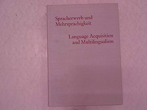 Stock image for Spracherwerb und Mehrsprachigkeit Language Acquisition and Multilingualism. Festschrift fr Els Oks for sale by medimops