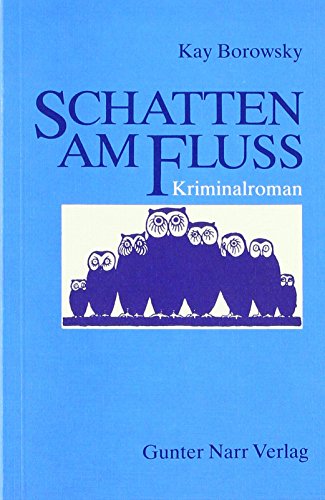 9783878083115: Schatten am Fluss: Kriminalroman (Livre en allemand)