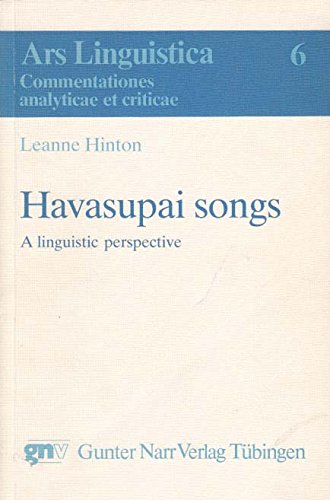 Havasupai Songs: A Linguistic Perspective (9783878083566) by Hinton, Leanne