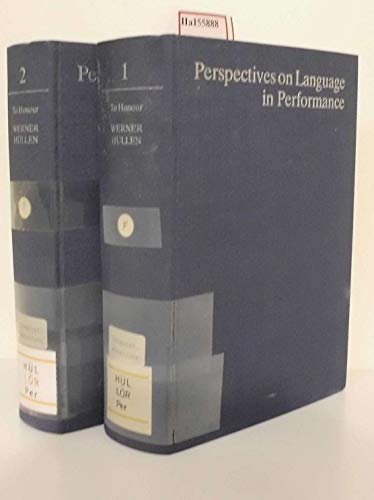 Imagen de archivo de Perspectives on Language in Performance. Volume 1 and 2. Studies in Linguistics, Literary Criticism, and Language Teaching and Learning. English-German edition. a la venta por Antiquariat am St. Vith