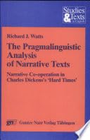 Beispielbild fr The Pragmalinguistic Analysis of Narrative Texts. zum Verkauf von SKULIMA Wiss. Versandbuchhandlung