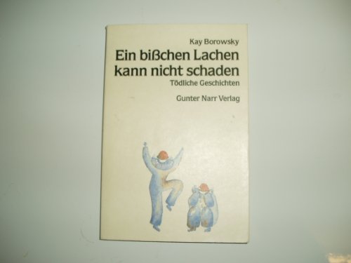 Beispielbild fr Ein bichen Lachen kann nicht schaden. Tdliche Geschichten. zum Verkauf von Antiquariat Nam, UstId: DE164665634