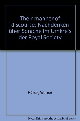 9783878084723: Their manner of discourse: Nachdenken ber Sprache im Umkreis der Royal Society