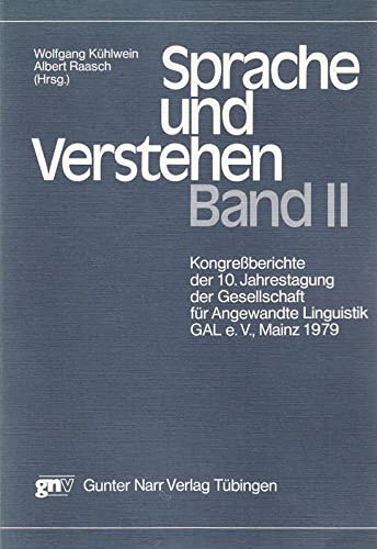 9783878085294: Sprache und Verstehen. Bd. 2.. Kongressberichte der 10. Jahrestagung der Gesellschaft fr Angewandte..