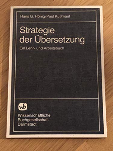 Beispielbild fr Strategie der Ubersetzung. Ein Lehr- und Arbeitsbuch) Tbinger Beitrge zur Linguistik Band. 205 zum Verkauf von Bernhard Kiewel Rare Books