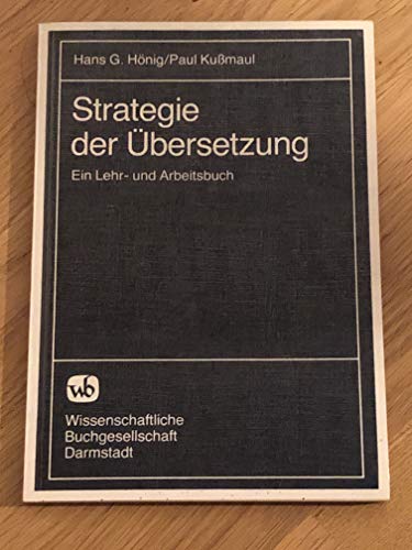 Stock image for Strategie der bersetzung. Ein Lehr- und Arbeitsbuch for sale by medimops