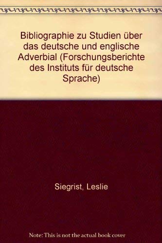 Beispielbild fr Bibliographie zu Studien ber das deutsche und englische Adverbial. zum Verkauf von Grammat Antiquariat
