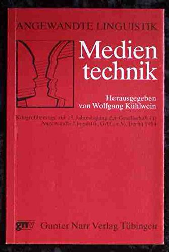 Medientechnik: KongressbeitraÌˆge zur 15. Jahrestagung der Gesellschaft fuÌˆr Angewandte Linguistik, GAL e.V (Forum Angewandte Linguistik) (German Edition) (9783878087601) by Gesellschaft FuÌˆr Angewandte Linguistik