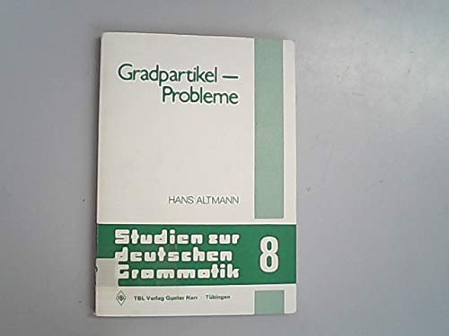 Beispielbild fr Gradpartikel-Probleme . Zur Beschreibung von gerade, genau, eben, ausgerechnet, vor allem , insbesondere, zumindest, wenigstens. zum Verkauf von Ganymed - Wissenschaftliches Antiquariat