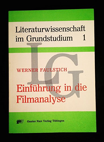 Imagen de archivo de Einfhrung in die Filmanalyse (Literaturwissenschaft im Grundstudium ; Bd. 1) a la venta por Better World Books Ltd