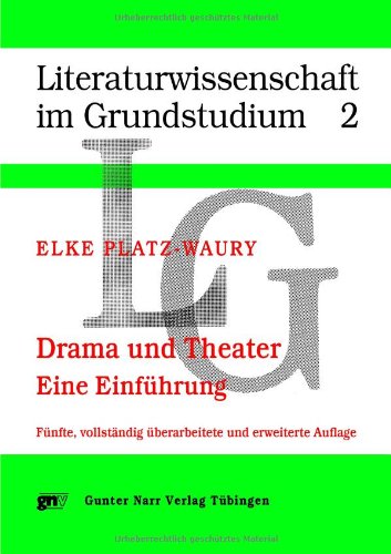 Imagen de archivo de Drama und Theater. Eine Einfhrung., Literaturwissenschaft im Grundstudium ; Bd. 2. a la venta por RiLaoghaire