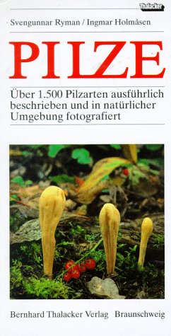 Pilze ber 1500 Pilzarten ausführlich beschrieben und in natürlicher Umgebung fotografiert. von Svengunnar Ryman (Autor), Ingmar Holmasen (Autor) Übersetzung aus dem Schwedischen von T. R. Lohmeier und H.-G. Unger. Einleitende Texte von H. Schmid. 718 S.,  (ISBN 9788432133862)
