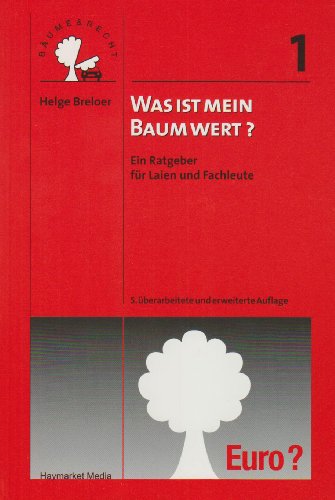 Was ist mein Baum wert? (9783878152231) by Helge Breloer