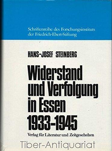 Widerstand und Verfolgung in Essen 1933-1945. 2. A.