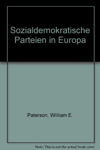 Beispielbild fr Sozialdemokratische Parteien in Europa zum Verkauf von Versandantiquariat Felix Mcke