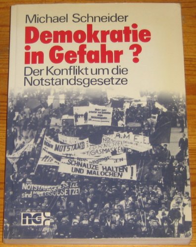 Demokratie in Gefahr? Der Konflikt um die Notstandsgesetze: Sozialdemokratie, Gewerkschaften und intellektueller Protest (1958-1968). (=Forschungsinstitut der Fr. Ebert-Stiftung, Politik- u. Gesellschaftsgeschichte; Band 17).