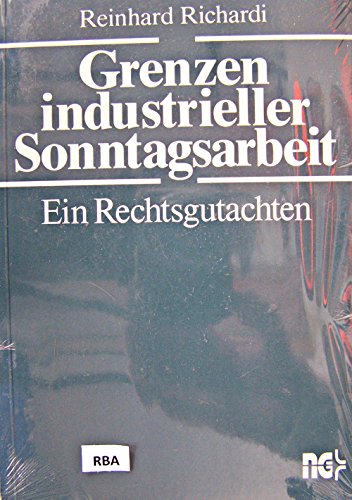 Stock image for Grenzen industrieller Sonntagsarbeit - guter Zustand for sale by Weisel