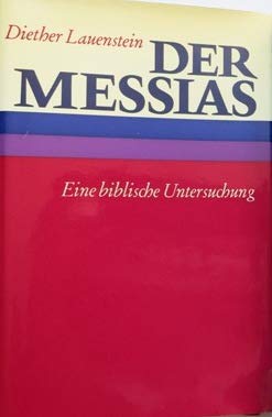 Imagen de archivo de Der Messias. Eine biblische Untersuchung a la venta por medimops