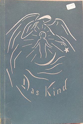 Beispielbild fr Das Kind. Vom Wunder der Menschwerdung und von der Pflege der Kinderseele. zum Verkauf von Versandantiquariat Felix Mcke