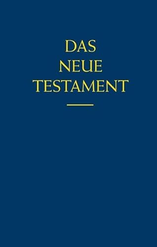 Beispielbild fr Bibelausgaben, Das Neue Testament zum Verkauf von medimops