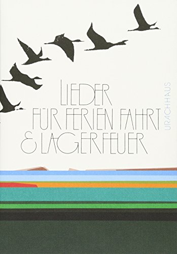 Lieder für Ferien, Fahrt und Lagerfeuer - Dieter Hornemann