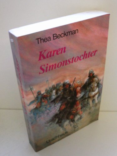 Karen Simonstochter. (9783878384687) by Thea Beckman