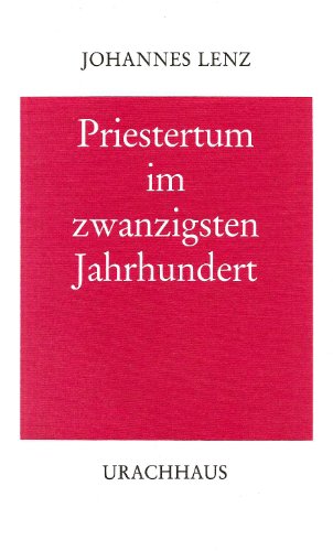 Stock image for Priestertum im zwanzigsten Jahrhundert. for sale by medimops