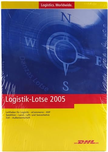 Logistik-Lotse 2004/2005: Neue aktualisierte Ausgabe des ehemaligen Danzas-Lotsen - DHL