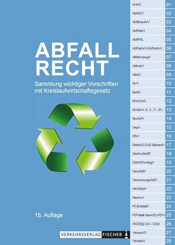 Stock image for Abfallrecht 2022: Sammlung wichtiger Gesetze mit Kreislaufwirtschaftsgesetz - Textausgabe for sale by medimops