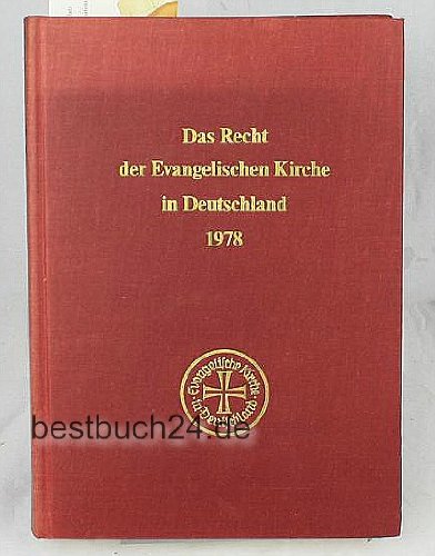 Das Recht der Evangelischen Kirche in Deutschland (German Edition) (9783878430087) by Evangelische Kirche In Deutschland