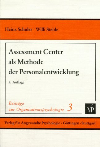 Stock image for Assessment Center als Methode der Personalentwicklung (= Beitrge zur Organisationspsychologie Bd. 3) for sale by Bernhard Kiewel Rare Books