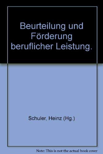 9783878440178: Beurteilung und Frderung beruflicher Leistung.