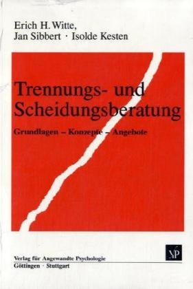 Beispielbild fr Trennungs- und Scheidungsberatung. Grundlagen - Konzepte - Angebote zum Verkauf von medimops