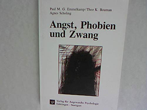 Beispielbild fr Angst, Phobien und Zwang : Diagnostik und Behandlung. zum Verkauf von Antiquariat Berghammer