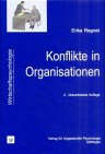 Beispielbild fr Konflikte in Organisationen. Formen, Funktion und Bewltigung zum Verkauf von medimops