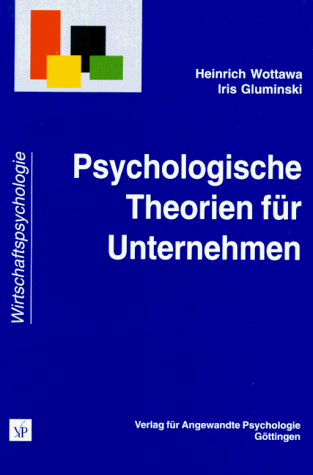 9783878441182: Psychologische Theorien fr Unternehmen.