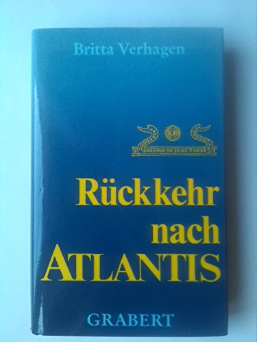 Rückkehr nach Atlantis. Historischer Roman.